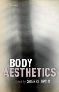 Body Aesthetics edito da PAPERBACKSHOP UK IMPORT