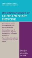The Oxford Handbook Of Complementary Medicine di Professor Edzard Ernst, Max H. Pittler, Barbara Wider, Kate Boddy edito da Oxford University Press