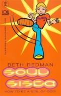 Soul Sista di Beth Redman edito da Hodder & Stoughton