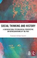 Social Thinking And History di Constance de Saint Laurent edito da Taylor & Francis Ltd
