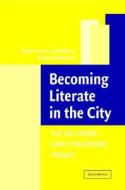 Becoming Literate in the City di Robert Serpell edito da Cambridge University Press