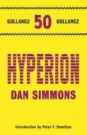 Hyperion di Dan Simmons edito da Orion Publishing Co