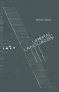 Liberal Languages di Michael Freeden edito da Princeton University Press