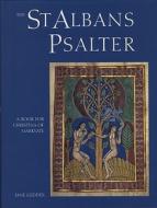 The St. Albans Psalter di Jane Geddes edito da The British Library Publishing Division