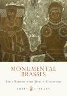 Monumental Brasses di Sally Badham edito da Bloomsbury Publishing PLC