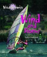 Wind And Storms di Robyn Hardyman edito da Hachette Children\'s Books