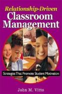 Relationship-driven Classroom Management di John M. Vitto edito da Sage Publications Inc