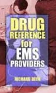 Drug Reference for EMS Providers di Richard K. Beck edito da Cengage Learning