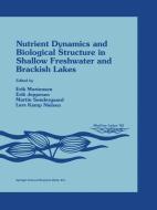 Nutrient Dynamics and Biological Structure in Shallow Freshwater and Brackish Lakes edito da Springer Netherlands
