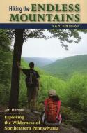Hiking the Endless Mountains di Jeff Mitchell edito da Stackpole Books