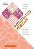 Integrated Korean: Intermediate 1, Third Edition di Young-Mee Yu Cho, Hyo Sang Lee, Carol Schulz edito da UNIV OF HAWAII PR
