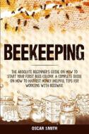 Beekeeping di Oscar Smith edito da Oscar Smith