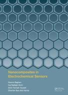 Nanocomposites in Electrochemical Sensors di Samira Bagheri, Iraj Sadegh Amiri, Amin Termeh Yousefi, Sharifah Bee Abd Hamid edito da Taylor & Francis Ltd