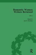 Romantic Women Writers Reviewed, Part Ii Vol 5 di Professor Ann R. Hawkins, Stephanie Eckroth edito da Taylor & Francis Ltd