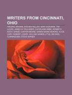 Writers From Cincinnati, Ohio: Fredric B di Books Llc edito da Books LLC, Wiki Series
