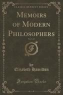 Memoirs Of Modern Philosophers, Vol. 3 Of 3 (classic Reprint) di Elizabeth Hamilton edito da Forgotten Books