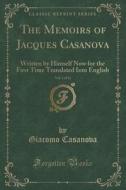 The Memoirs Of Jacques Casanova, Vol. 3 Of 12 di Giacomo Casanova edito da Forgotten Books