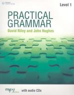 Practical Grammar Level 1 Without Answer Key di David Riley, John Hughes edito da Cengage Learning, Inc