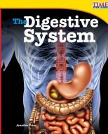 The Digestive System (Fluent Plus) di Jennifer Prior edito da SHELL EDUC PUB