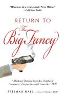 Return to the Big Fancy di Freeman Hall edito da ADAMS MEDIA