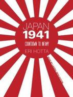 Japan 1941: Countdown to Infamy di Eri Hotta edito da Tantor Audio