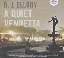 A Quiet Vendetta di R. J. Ellory edito da Blackstone Audiobooks