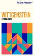 The Great Philosophers: Wittgenstein di Peter Hacker edito da Orion Publishing Co