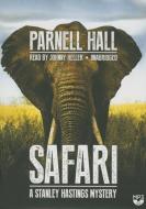 Safari: A Stanley Hastings Mystery di Parnell Hall edito da Blackstone Audiobooks