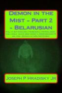 Demon in the Mist - Part 2 - Belarusian di Joseph P. Hradisky edito da Createspace