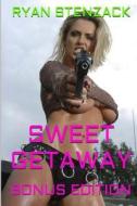 Title: Sweet Getaway Author: Ryan Stenzack di Ryan Stenzack edito da Createspace