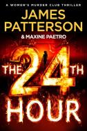 24 Hours To Kill di James Patterson edito da Cornerstone
