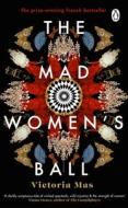The Mad Women's Ball di Victoria Mas edito da Transworld Publ. Ltd UK