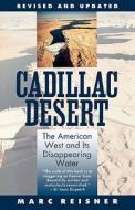 Cadillac Desert di Marc Reisner edito da Douglas and McIntyre (2013) Ltd.