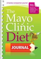 Mayo Clinic Diet Journal di Mayo Clinic edito da Good Books