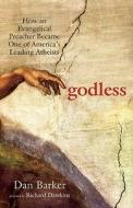 Godless di Dan Barker edito da Ulysses Press