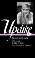 John Updike: Novels 1978-1984 (Loa #339): The Coup / Rabbit Is Rich / The Witches of Eastwick di John Updike edito da LIB OF AMER