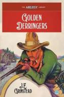 Golden Derringers di J. E. Grinstead edito da Popular Publications