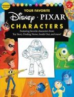 Learn to Draw Your Favorite Disney/Pixar Characters: Expanded Edition! Featuring Favorite Characters from Toy Story, Fin di Disney Storybook Artists edito da WALTER FOSTER PUB INC