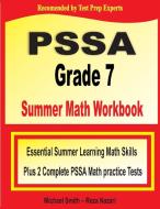 PSSA Grade 7 Summer Math Workbook di Michael Smith, Reza Nazari edito da Math Notion