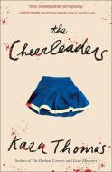 The Cheerleaders di Kara Thomas edito da TURTLEBACK BOOKS