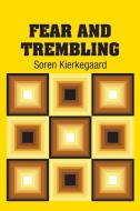 Fear and Trembling di Soren Kierkegaard edito da Simon & Brown