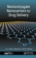 Nanoconjugate Nanocarriers for Drug Delivery edito da Apple Academic Press Inc.