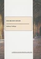 The Belton Estate di Anthony Trollope edito da Cambridge Scholars Publishing