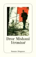 Vermisst di Dror Mishani edito da Diogenes Verlag AG
