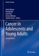 Cancer in Adolescents and Young Adults edito da Springer-Verlag GmbH