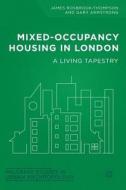 Mixed-Occupancy Housing in London di James Rosbrook-Thompson, Gary Armstrong edito da Springer-Verlag GmbH