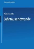 Jahrtausendwende di Manuel Castells edito da VS Verlag für Sozialwissenschaften