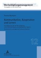 Kommunikation, Kooperation und Lernen di Thomas Baumann edito da Lang, Peter GmbH