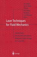 Laser Techniques for Fluid Mechanics edito da Springer Berlin Heidelberg