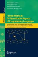Formal Methods for Quantitative Aspects of Programming Languages edito da Springer-Verlag GmbH